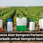 7-Jenis-Alat-Semprot-Pertanian-Terbaik-untuk-Semprot-Hama